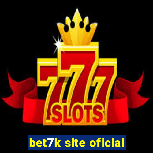 bet7k site oficial